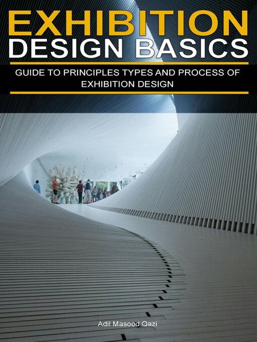 Title details for Exhibition Design Basics by Adil Masood Qazi - Available